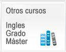 OTROS CURSOS: Ingls, Master, Cursos no homologados, ...